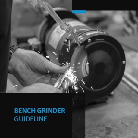 Bench Grinder Guideline