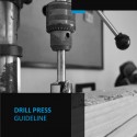 Drill Press Guideline