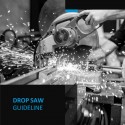 Drop Saw Guideline