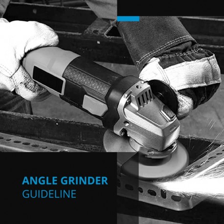 Angle Grinder Guideline
